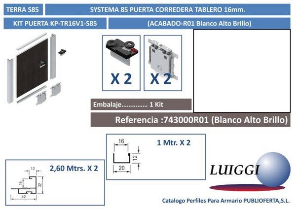 Kit Puerta S/85 ref:KP-TR16V1-S85 Blanco Alto Brillo
