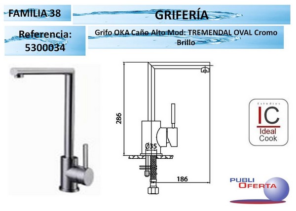 Grifo OKA Caño Alto Mod: TREMENDAL OVAL Cromo Brillo